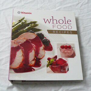 2010 HC 3-Ring Binder Whole Food Recipes Cookbook & Whole Grains Cookbook, EUC